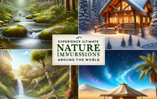 "Experience Ultimate Natural Bliss: The Top Nature Immersion Resorts Around the World"