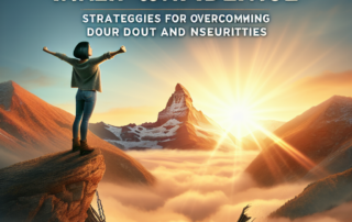 "Unleash Your Inner Confidence: Strategies for Overcoming Doubt and Insecurities"